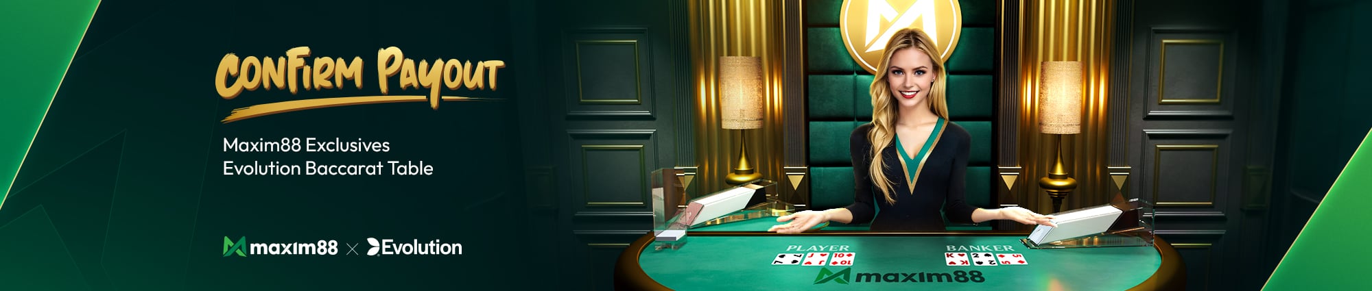 Confirm Payout: Maxim88 Exclusive Evolution Baccarat